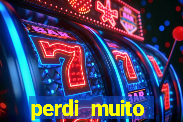 perdi muito dinheiro na betano